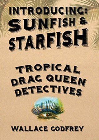 sunfish and starfish tropical drag queen detectives PDF