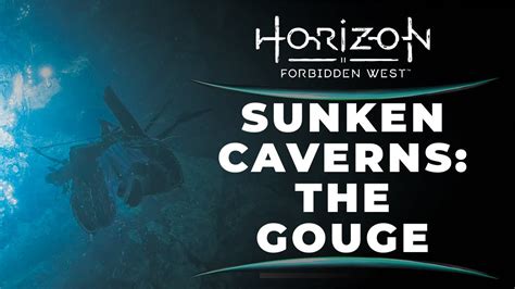 Sunken Cavern The Gouge Walkthrough