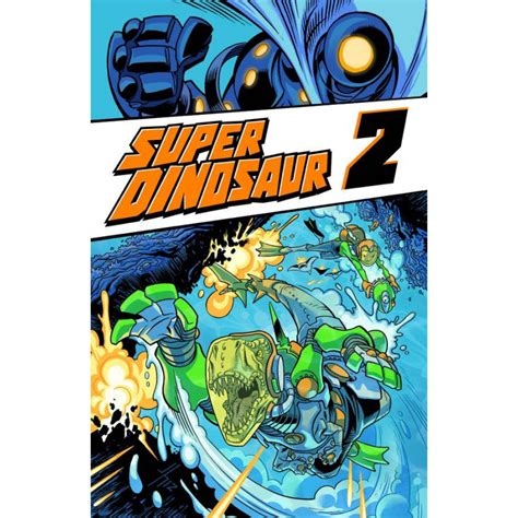 super dinosaur volume 2 tp PDF