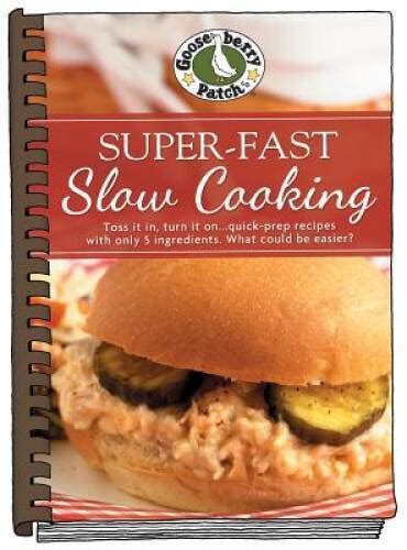 super fast slow cooking everyday cookbook collection PDF