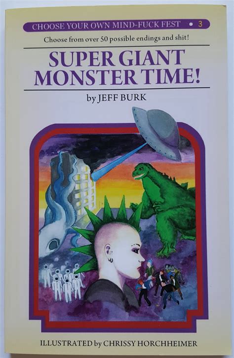 super giant monster time choose your own mind fuck fest 3 Epub