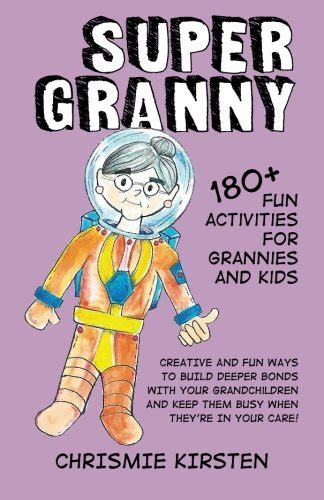 super granny 180 fun activities for grannies and kids PDF