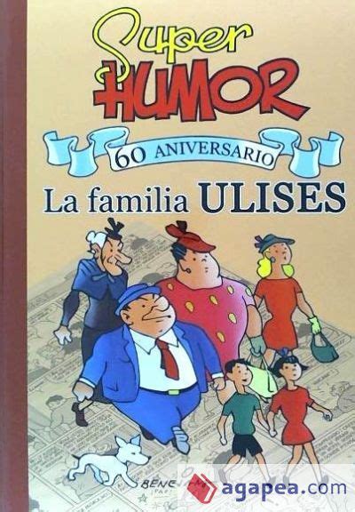 super humor familia ulises 60º aniversario super humor clasicos PDF