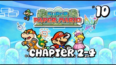 Super Paper Mario Chapter 2 4 Walkthrough