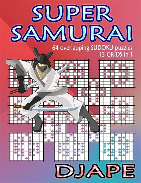 super samurai sudoku 64 overlapping puzzles 13 grids in 1 Reader