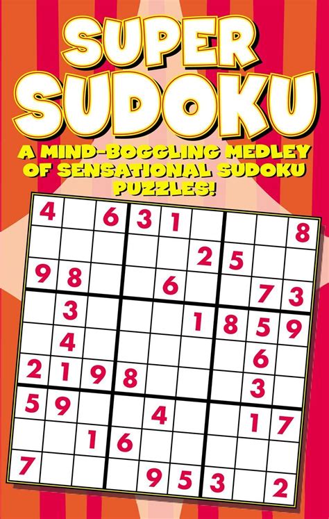 super sudoku a mind boggling medley Epub