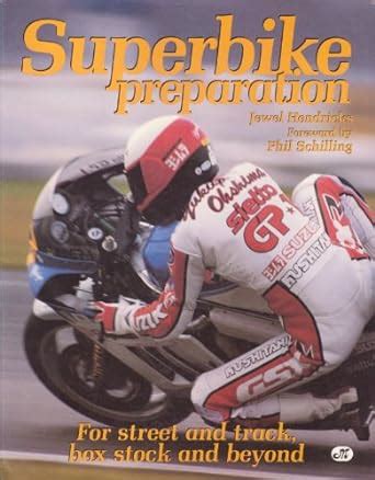 superbike preparation for street and track box stock and beyond PDF