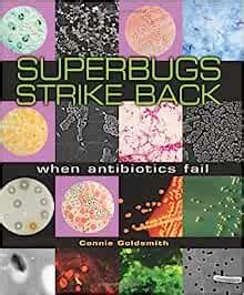 superbugs strike back when antibiotics fail discovery Epub