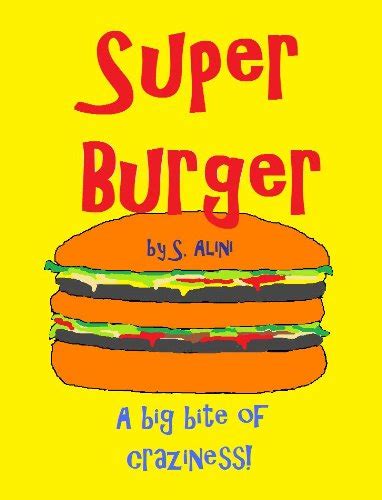 superburger a childrens book of humor mystery and friendship Kindle Editon