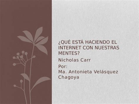 superficiales que esta haciendo internet con nuestras mentes? pensamiento PDF