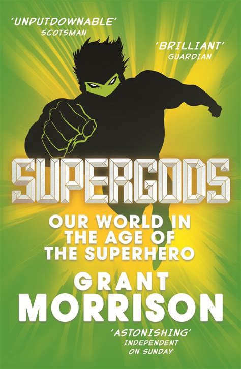 supergods our world in the age of the superhero Reader