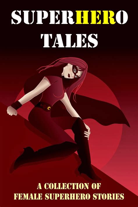 superhero tales a collection of female superhero stories Doc