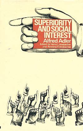 superiority and social interest a collection of later writings Doc