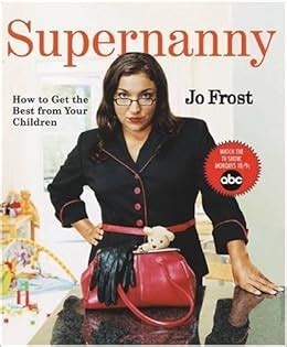 supernanny how to get the best from your children PDF