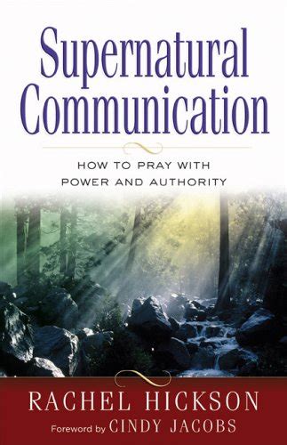 supernatural communication how to pray with power and authority Reader