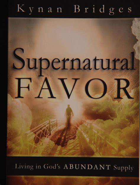 supernatural favor living in gods abundant supply Doc