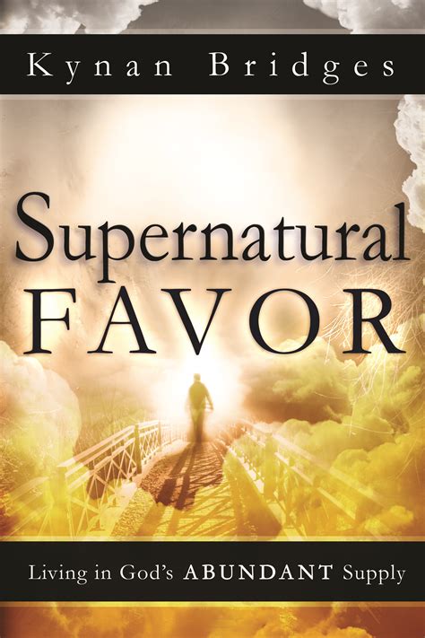 supernatural favor living in gods abundant supply Doc