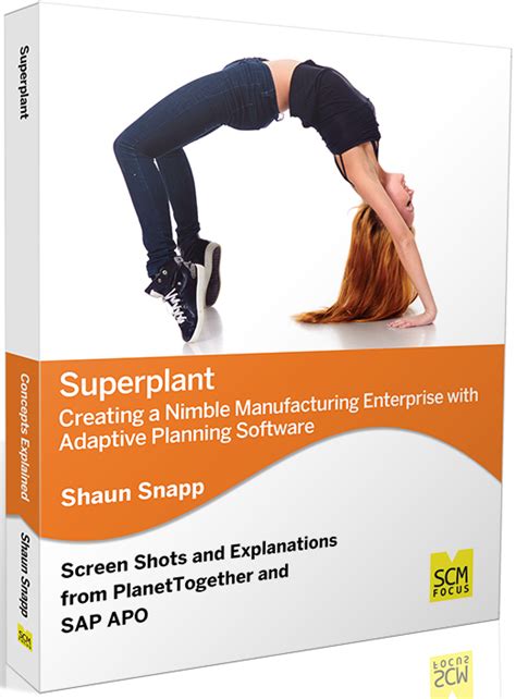 superplant creating a nimble manufacturing enterprise with adaptive planning software Kindle Editon