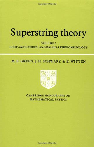 superstring theory volume 2 loop amplitudes anomalies and phenomenology cambridge monographs on mathematical Doc