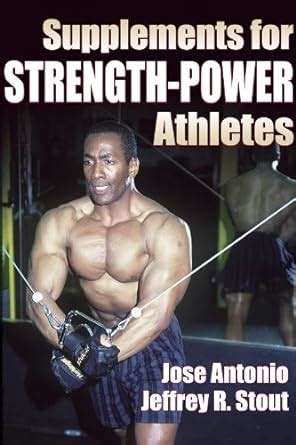 supplements for strength power athletes Reader