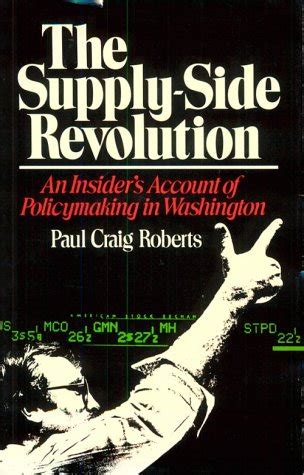 supply side revolution an insiders account of policymaking in washington Doc