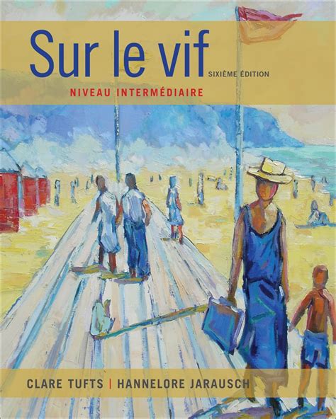 sur le vif niveau intermediaire world languages Epub