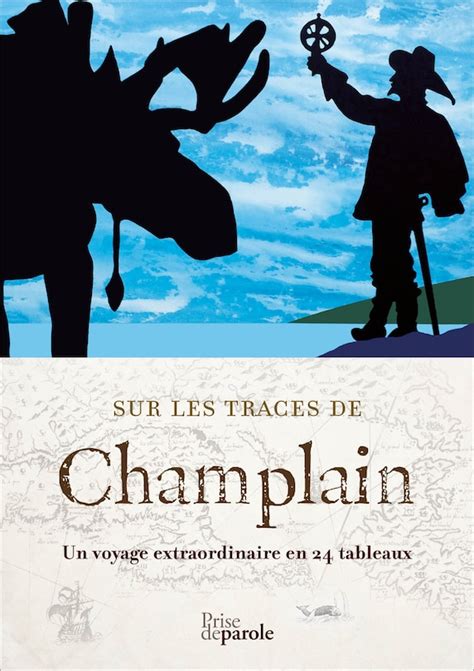 sur traces champlain extraordinaire tableaux ebook Doc