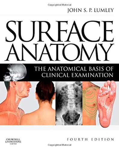 surface anatomy the anatomical basis of clinical examination 4e Reader