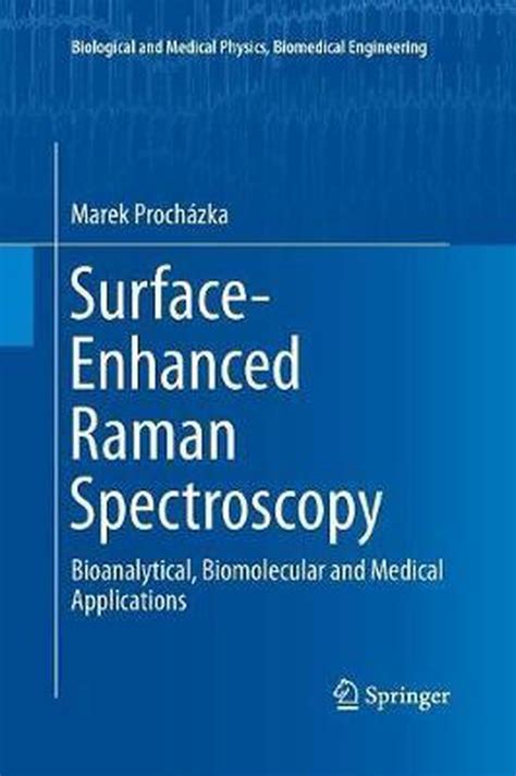 surface enhanced raman spectroscopy bioanalytical biomolecular Kindle Editon