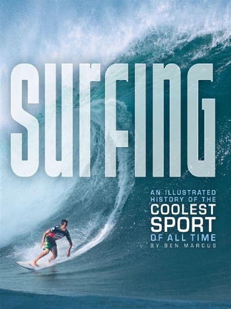 surfing an illustrated history of the coolest sport of all time Kindle Editon