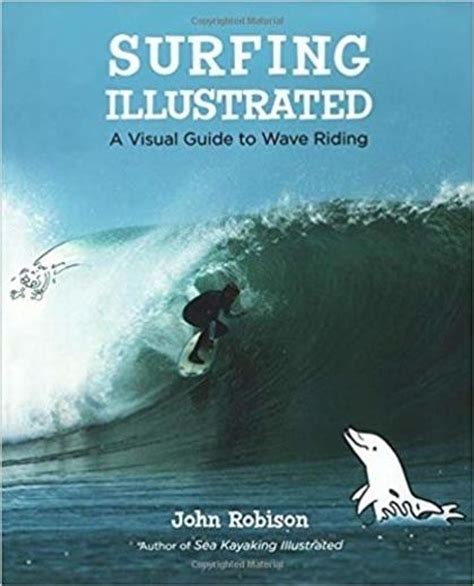 surfing illustrated a visual guide to wave riding Reader