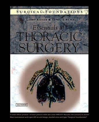 surgical foundations essentials of thoracic surgery Kindle Editon