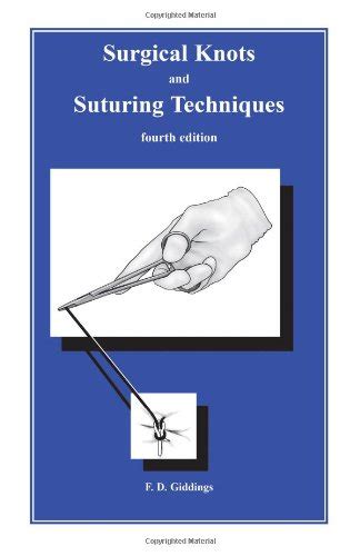 surgical knots and suturing techniques fourth edition Epub