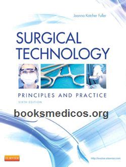 surgical technology principles and practice 6th edition Doc