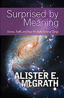 surprised by meaning science faith and how we make sense of things Epub