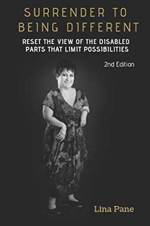 surrender to being different reset the view of the disabled parts that limit possibilities Epub