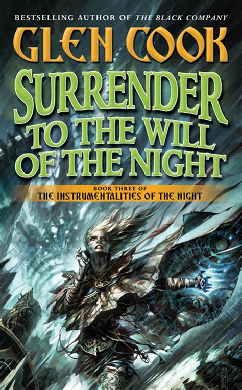 surrender to the will of the night instrumentalities of the night by cook glen reprint edition 2011 PDF