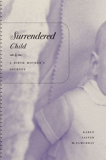 surrendered child a birth mothers journey PDF