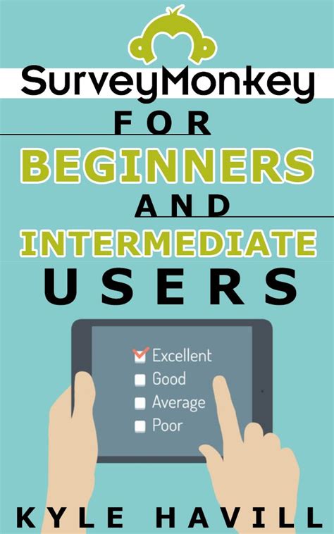 surveymonkey for beginners and intermediate users Doc