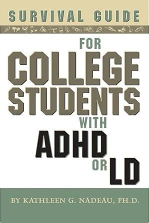 survival guide for college students with adhd or ld Kindle Editon