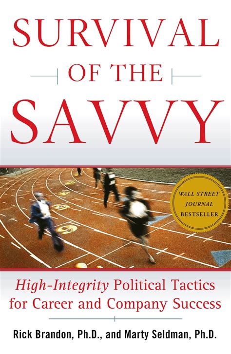 survival of the savvy high integrity political tactics for career and company success Kindle Editon