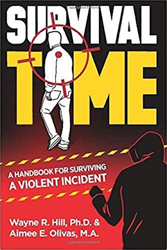survival time a handbook for surviving a violent incident Kindle Editon