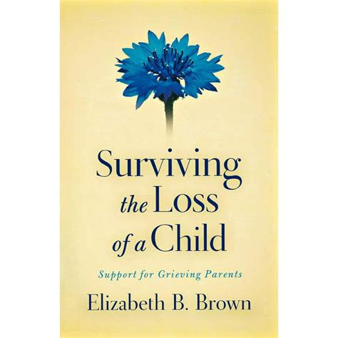 surviving the loss of a child support for grieving parents PDF