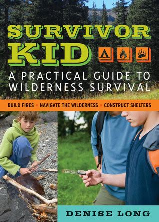 survivor kid a practical guide to wilderness survival Epub