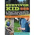 survivor kid a practical guide to wilderness survival Epub