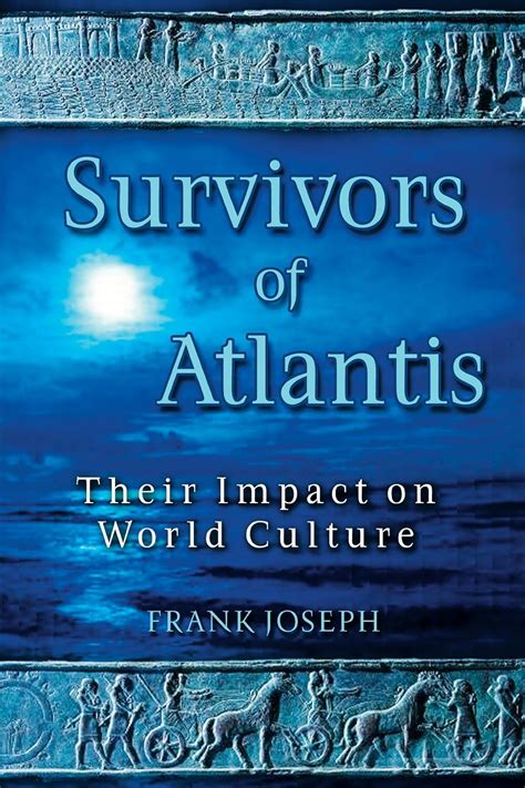 survivors of atlantis their impact on world culture Kindle Editon