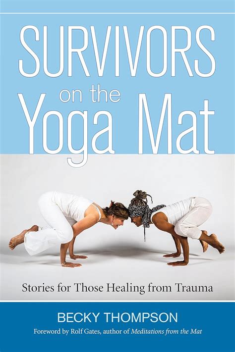 survivors on the yoga mat stories for those healing from trauma Epub