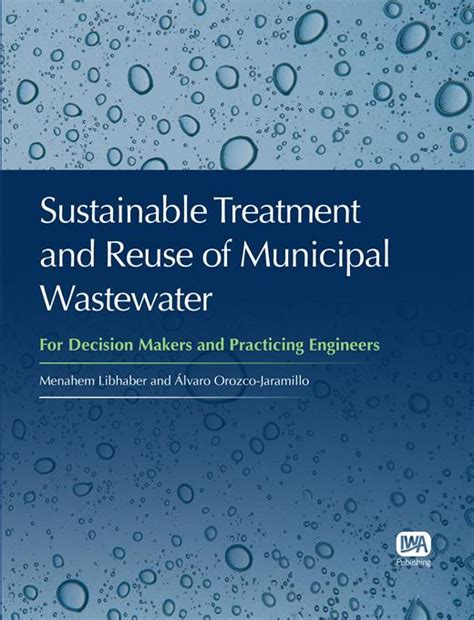 sustainable treatment and reuse of municipal wastewater Ebook Doc