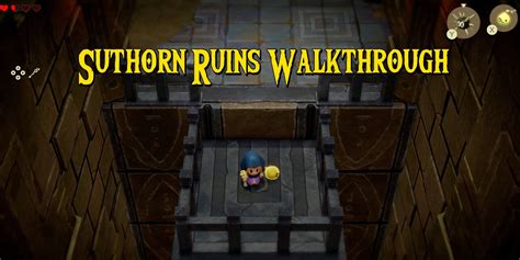 Suthorn Ruins Walkthrough