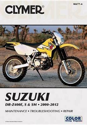 suzuki dr z400e s and sm manual 2000 2012 clymer manuals motorcycle repair Epub